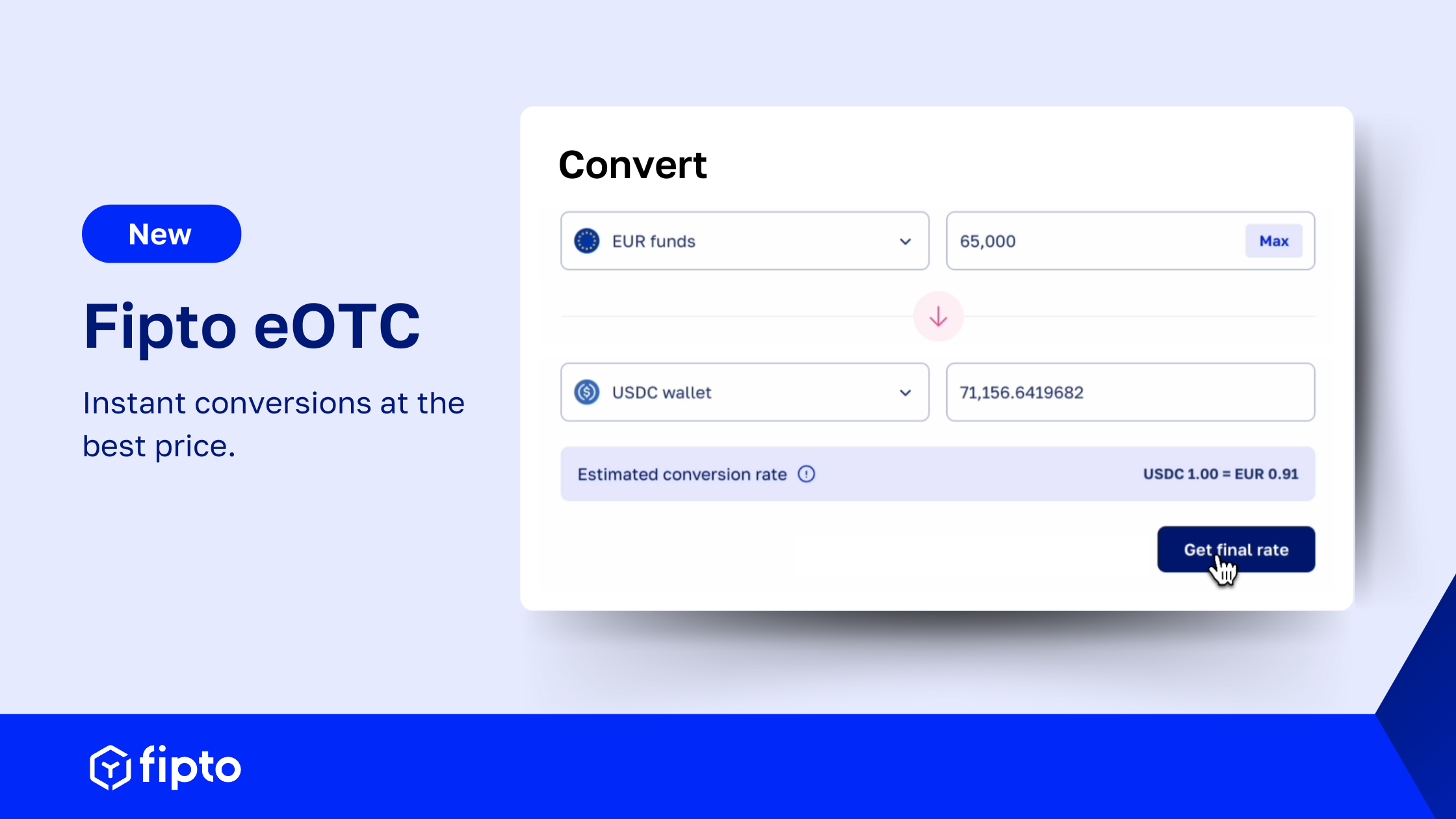 Introducing Fipto eOTC: Instant, Automated Currency Conversion